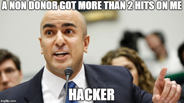 A NON DONOR GOT MORE THAN 2 HITS ON ME HACKER | made w/ Imgflip meme maker