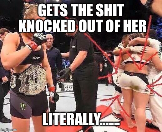 GETS THE SHIT KNOCKED OUT OF HER LITERALLY....... | image tagged in got the shit knocked out | made w/ Imgflip meme maker