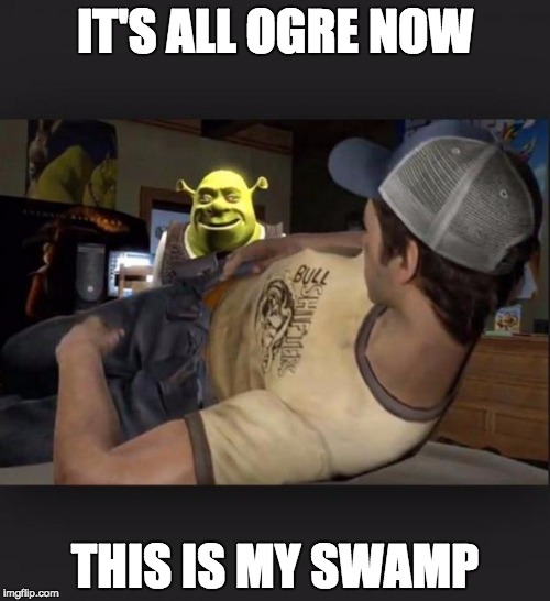 Shrek Is Love Shrek Is Life Meme Generator Imgflip
