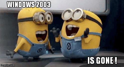 Excited Minions Meme | WINDOWS 2003 IS GONE ! | image tagged in excited minions  | made w/ Imgflip meme maker