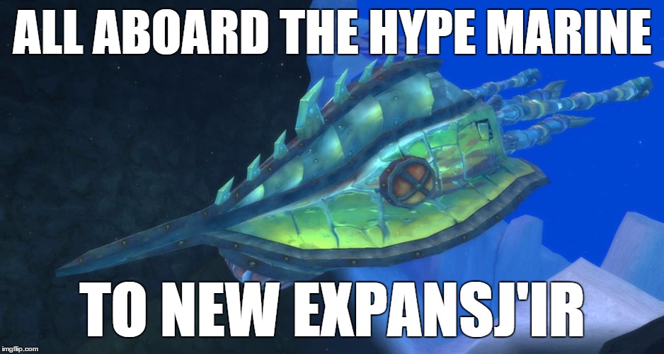 ALL ABOARD THE HYPE MARINE TO NEW EXPANSJ'IR | made w/ Imgflip meme maker