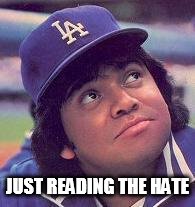 JUST READING THE HATE | made w/ Imgflip meme maker