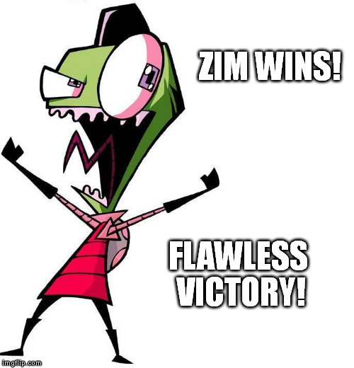 Zim wins:Flawless victory! | ZIM WINS! FLAWLESS VICTORY! | image tagged in invaderzim,mortal kombat | made w/ Imgflip meme maker