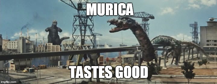 MURICA TASTES GOOD | made w/ Imgflip meme maker