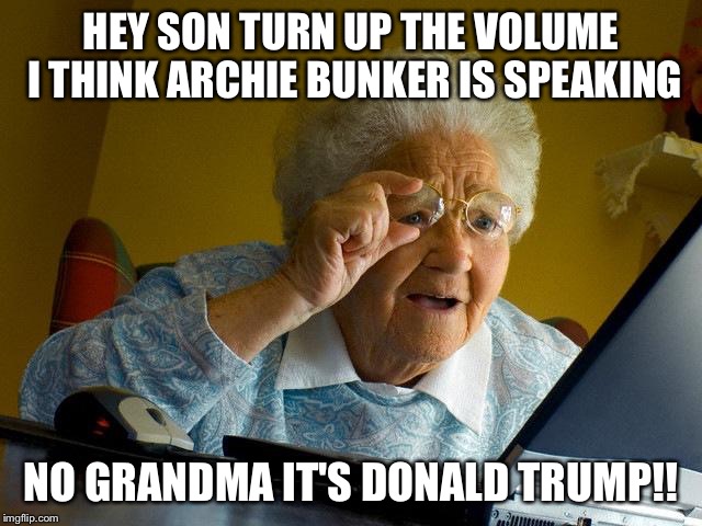 Grandma Finds The Internet Meme - Imgflip