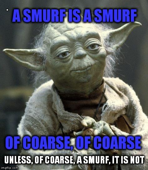 * | image tagged in yoda | made w/ Imgflip meme maker