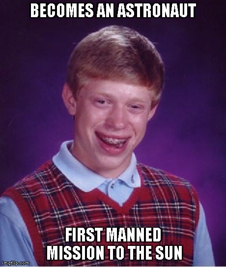 Bad Luck Brian | image tagged in memes,bad luck brian | made w/ Imgflip meme maker