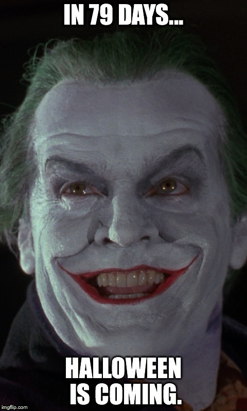 The Joker's Halloween Countdown - Imgflip