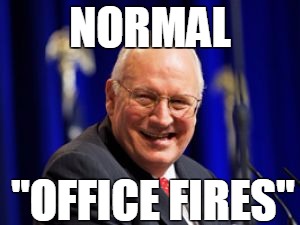 NORMAL "OFFICE FIRES" | made w/ Imgflip meme maker