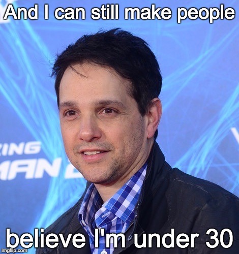 And I can still make people believe I'm under 30 | image tagged in karate kid ralph macchio | made w/ Imgflip meme maker