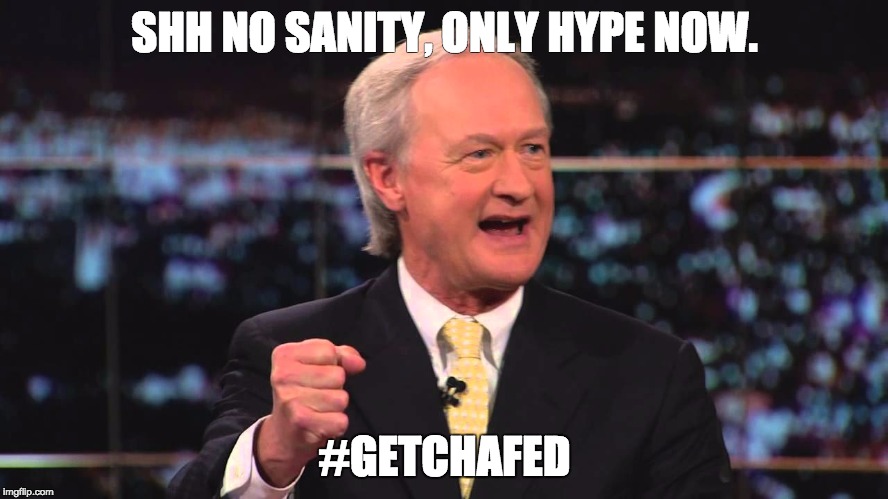 SHH NO SANITY, ONLY HYPE NOW. #GETCHAFED | made w/ Imgflip meme maker