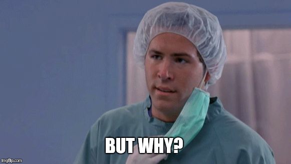 BUT WHY? | made w/ Imgflip meme maker