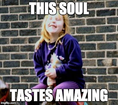 THIS SOUL TASTES AMAZING | image tagged in ginger,soul eater,children,happy | made w/ Imgflip meme maker