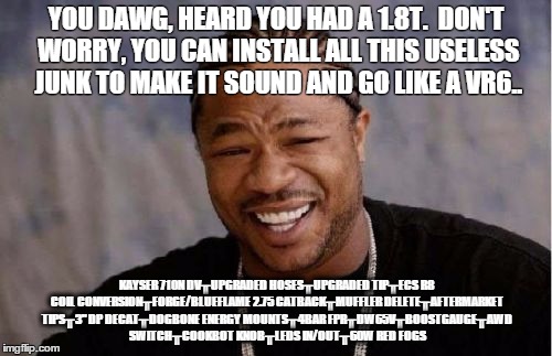 Yo Dawg Heard You Meme - Imgflip