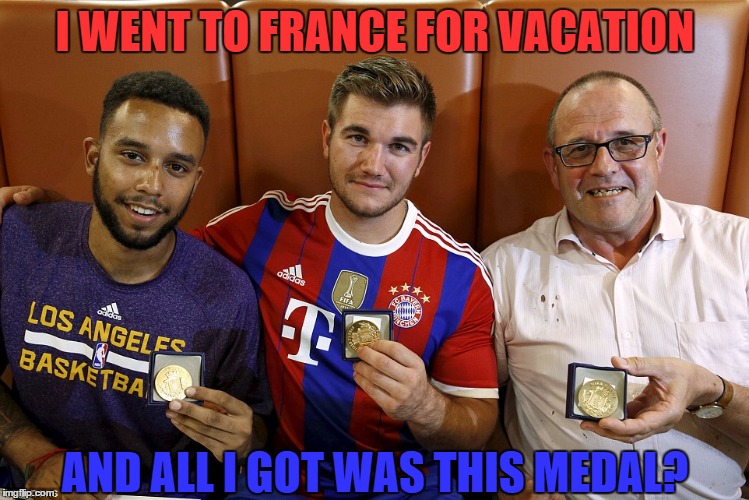 I WENT TO FRANCE FOR VACATION AND ALL I GOT WAS THIS MEDAL? | image tagged in american legion of honor winners | made w/ Imgflip meme maker