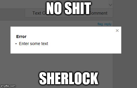 "Text Comment" | NO SHIT SHERLOCK | image tagged in nsfw,imgflip,comments | made w/ Imgflip meme maker