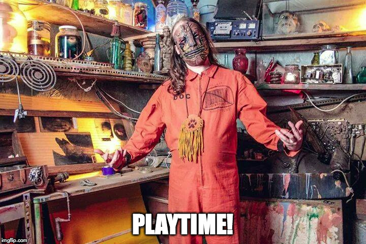 Playtime! | PLAYTIME! | image tagged in playtime with maggot | made w/ Imgflip meme maker