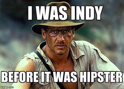 . | image tagged in hipster jones | made w/ Imgflip meme maker