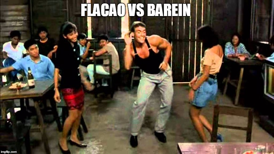 FLACAO VS BAREIN | made w/ Imgflip meme maker