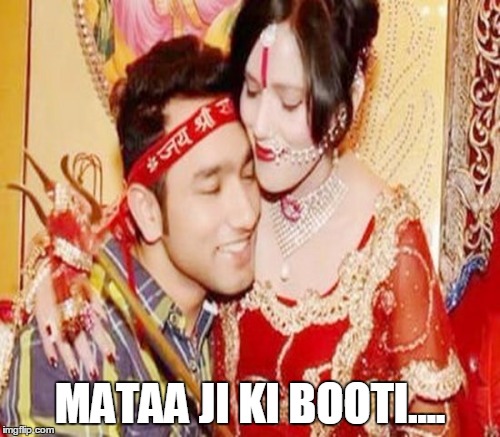 MATAA JI KI BOOTI.... | made w/ Imgflip meme maker