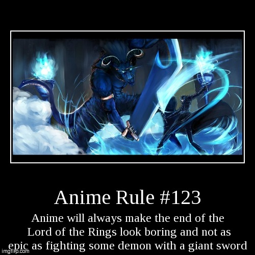Anime Rule #123 | image tagged in funny,demotivationals,anime rules,funny memes,original meme,meme | made w/ Imgflip demotivational maker