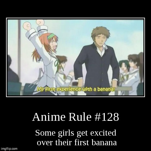 Anime Rule #128 | image tagged in funny,demotivationals,anime rules,anime,funny memes,original meme | made w/ Imgflip demotivational maker