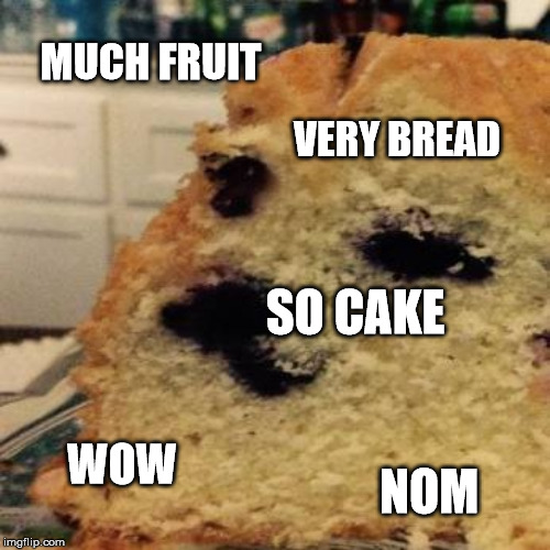 doge cake | MUCH FRUIT VERY BREAD SO CAKE WOW NOM | image tagged in doge,cake | made w/ Imgflip meme maker