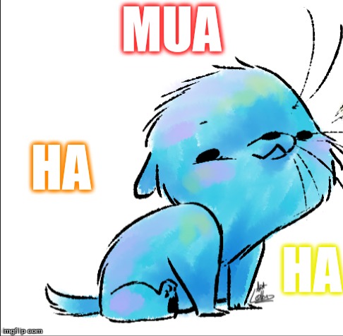 Lil' Blu  | MUA HA HA | image tagged in flower in concrete | made w/ Imgflip meme maker