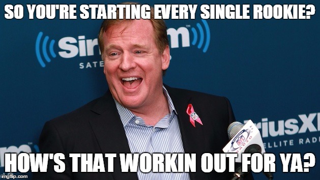 SO YOU'RE STARTING EVERY SINGLE ROOKIE? HOW'S THAT WORKIN OUT FOR YA? | image tagged in commish | made w/ Imgflip meme maker