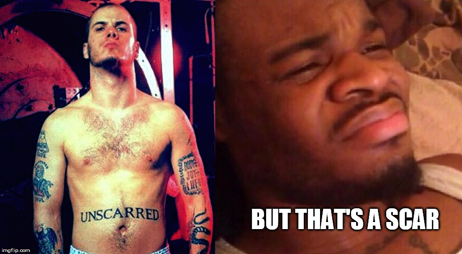 But that's a scar | BUT THAT'S A SCAR | image tagged in pantera,random | made w/ Imgflip meme maker