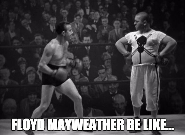 Floyd Mayweather | FLOYD MAYWEATHER BE LIKE... | image tagged in floyd mayweather,run,boxing,bitch,scared,big boobs | made w/ Imgflip meme maker
