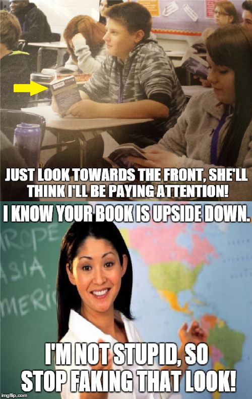image tagged in unhelpful high school teacher,school,memes | made w/ Imgflip meme maker