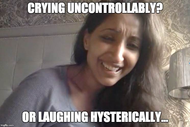 LaughCrying | CRYING UNCONTROLLABLY? OR LAUGHING HYSTERICALLY... | image tagged in laughing,crying,laughing and crying,crying because of cute,laughing because happy,surprise | made w/ Imgflip meme maker