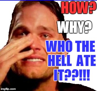 HOW? WHO THE HELL  ATE IT??!!! WHY? | image tagged in crying tom | made w/ Imgflip meme maker