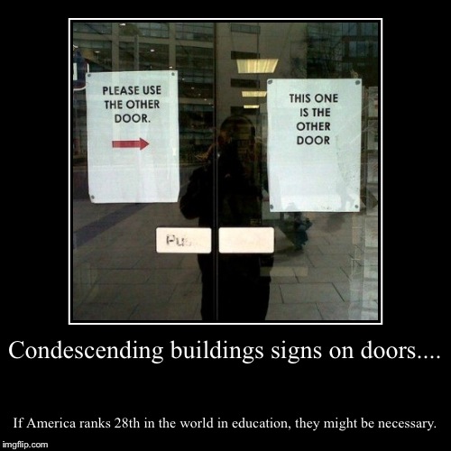 At First Glance, We're Offended. But.... | image tagged in demotivationals,'murica,funny sign,education | made w/ Imgflip demotivational maker