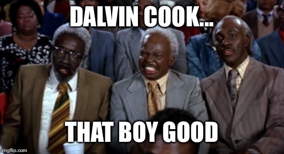 Dalvin Cook | DALVIN COOK... THAT BOY GOOD | image tagged in fsu,seminoles,fsu football,dalvin cook | made w/ Imgflip meme maker