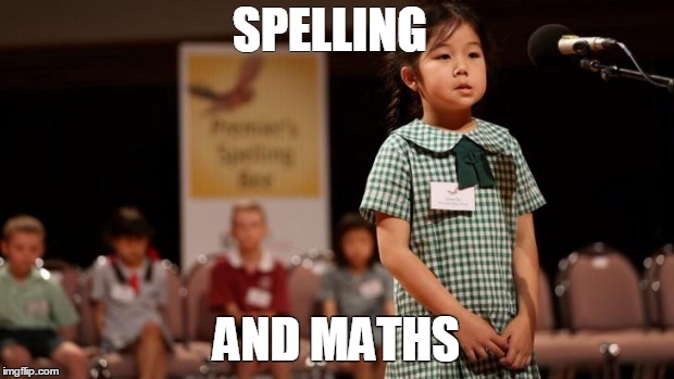 SPELLING AND MATHS | made w/ Imgflip meme maker