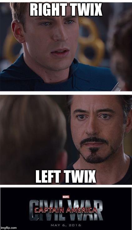 Marvel Civil War 1 | RIGHT TWIX LEFT TWIX | image tagged in marvel civil war | made w/ Imgflip meme maker