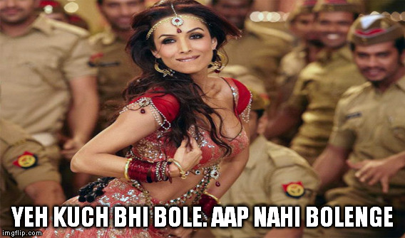 YEH KUCH BHI BOLE. AAP NAHI BOLENGE | made w/ Imgflip meme maker