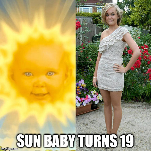 SUN BABY TURNS 19 | made w/ Imgflip meme maker