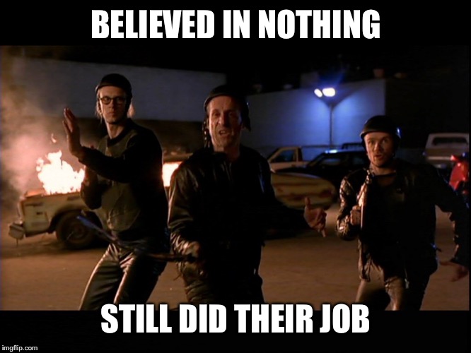 BELIEVED IN NOTHING STILL DID THEIR JOB | image tagged in do your job,kim davis,big lebowski | made w/ Imgflip meme maker