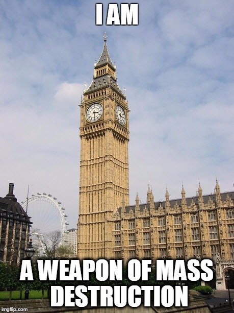 #istandwithahmed | I AM A WEAPON OF MASS DESTRUCTION | image tagged in funny,clock,weapon | made w/ Imgflip meme maker