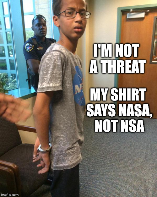 I'M NOT A THREAT MY SHIRT SAYS NASA, NOT NSA | made w/ Imgflip meme maker