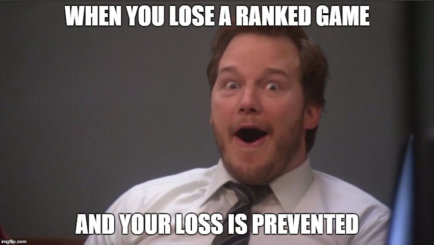 WHEN YOU LOSE A RANKED GAME AND YOUR LOSS IS PREVENTED | image tagged in blessed face | made w/ Imgflip meme maker