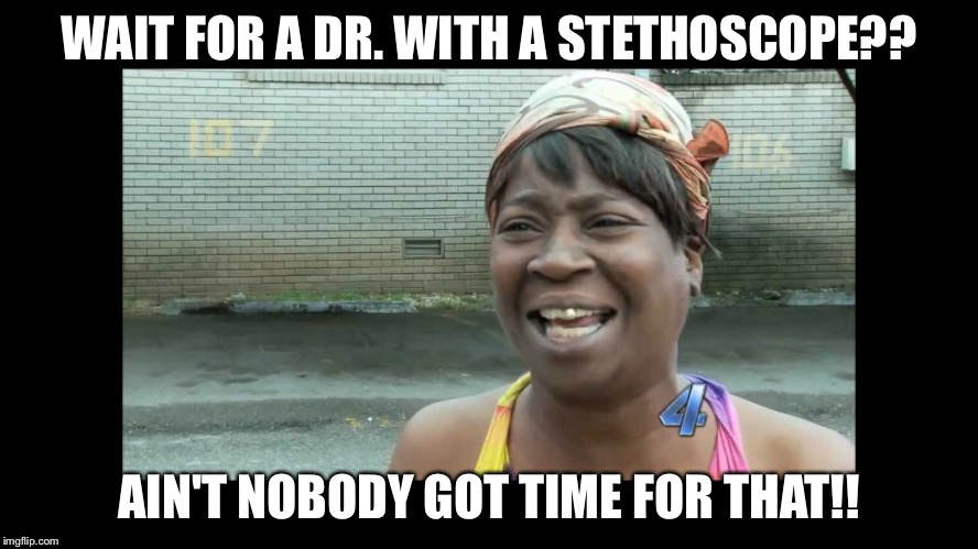 Image tagged in ain't nobody got time for that - Imgflip