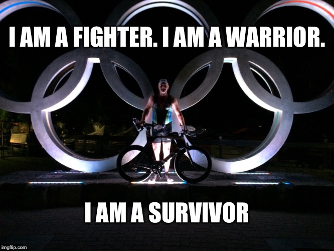 CHD Ironman Canada Finisher | I AM A FIGHTER. I AM A WARRIOR. I AM A SURVIVOR | image tagged in congenital heart defect,chd,survivor,chd survivor,ironman canada | made w/ Imgflip meme maker