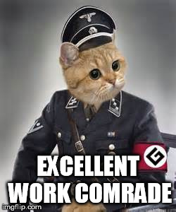EXCELLENT WORK COMRADE | made w/ Imgflip meme maker