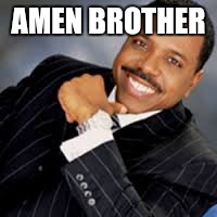 AMEN BROTHER | made w/ Imgflip meme maker