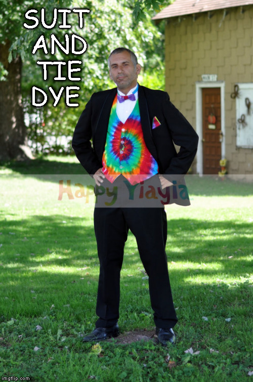 Suit and tie dye guy | SUIT AND TIE DYE | image tagged in punk,funny memes | made w/ Imgflip meme maker