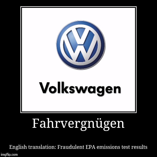 Drivers wanted? | image tagged in funny,demotivationals,volkswagon,fraud | made w/ Imgflip demotivational maker